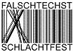 FALSCHTECHST - SCHLACHTFEST